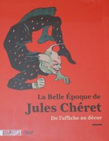 La Belle Époque de Jules Chéret : de l'affiche au décor